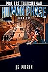 Human Phase (Robot Geneticists #6) Human Phase (Robot Geneticists #6)