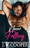 Never Falling (The True Love Club #2) Never Falling (The True Love Club #2)