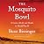 The Mosquito Bowl: A Game of Life and Death in World War II