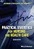 Practical Statistics for Nursing and Health Care