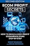 Ecom Profit Secrets: How to Build a High-Profit eCommerce Store Step-by-Step