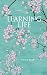 Learning Life: A Memoir