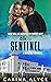 Sentinel (MetroGen After Hours, #6) by Carina Alyce