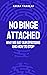 No Binge Attached: Why we eat our emotions and how to stop