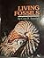 Living Fossils (First Book)