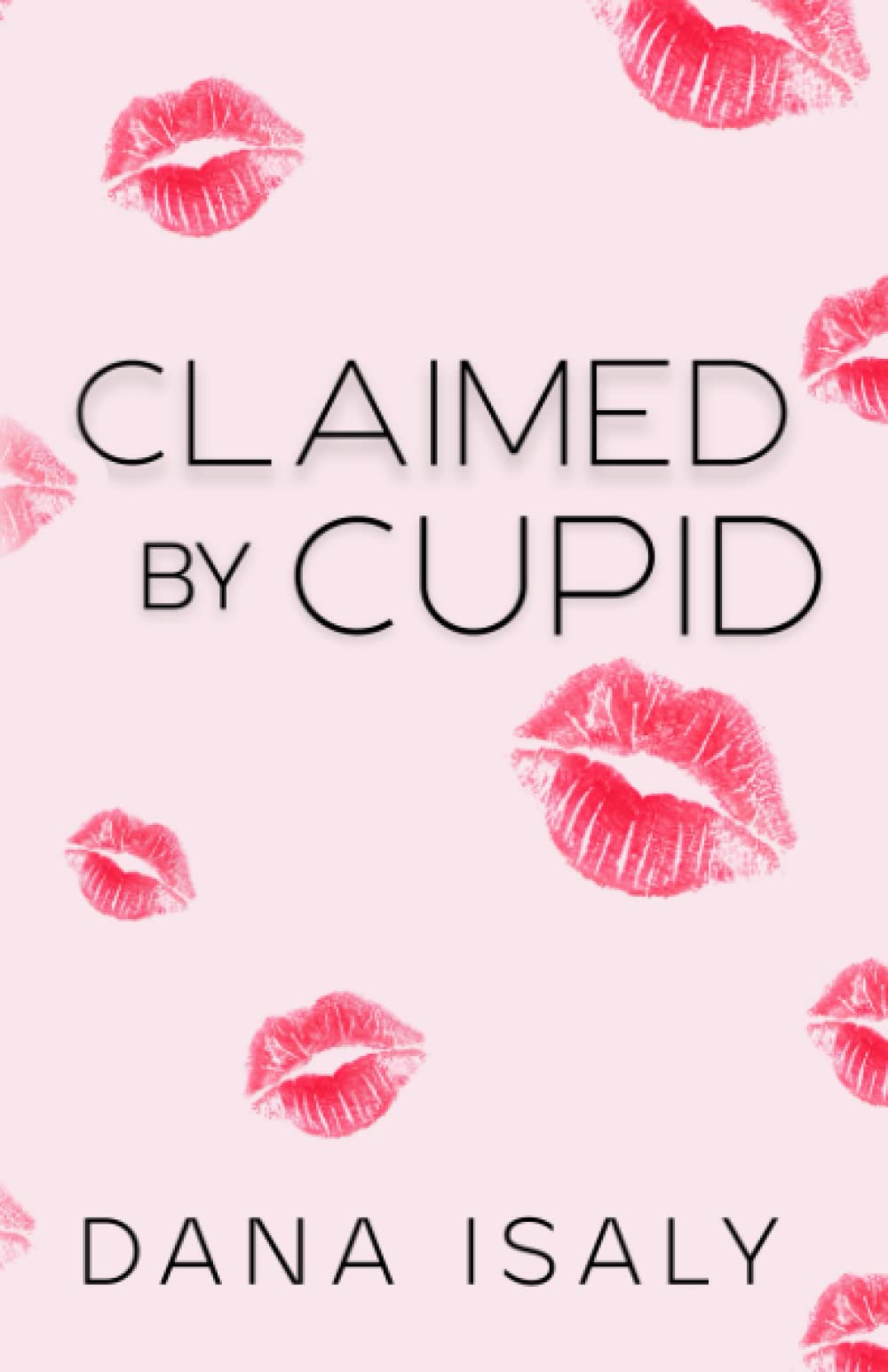 Claimed By Cupid (Nick and Holly, #2)