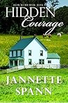 Hidden Courage (Home to the River, #2) Hidden Courage (Home to the River, #2)