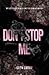 Don't Stop Me