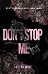 Don't Stop Me