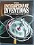 The ENCYCLOPEDIA of INVENTI...