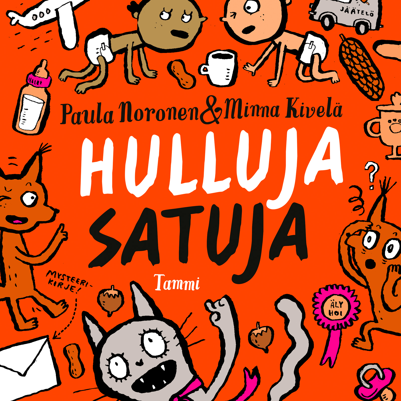 Hulluja satuja (Hulluja satuja, #1)