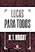 Lucas para todos (Portuguese Edition)