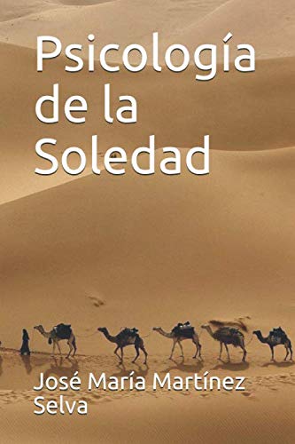 Psicología de la Soledad (Spanish Edition)