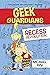 Geek Guardians: Recess Revo...