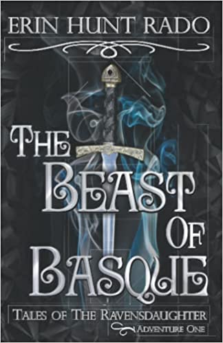 The Beast of Basque - Tales of the Ravensdaughter #1 (Kindle Edition)