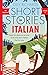 Short Stories In Italian For Beginners, Volume 2
