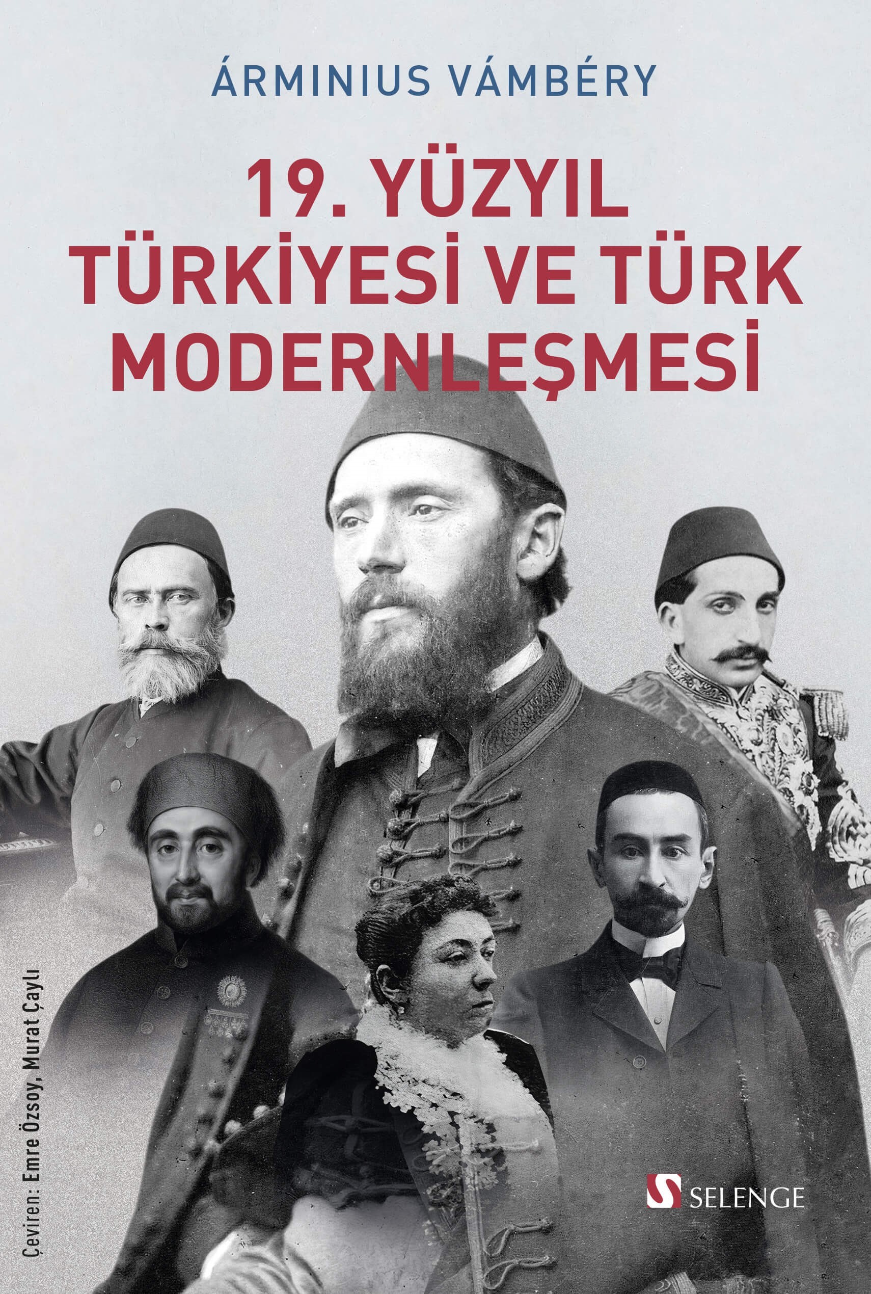 19. Yüzyıl Türkiyesi ve Türk Modernleşmesi (Paperback)
