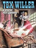 Tex Willer n. 47: Ai confini della Louisiana