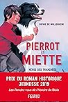 Pierrot et Miette. Héros des tranchées