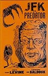 JFK vs. Predator JFK vs. Predator