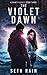 The Violet Dawn (Humanity S...