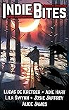 Indie Bites, Vol. 7 by Lucas de Kretser