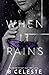 When It Rains