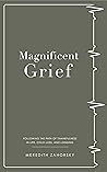 Book cover for Magnificent Grief: Following the Path of Thankfulness in Life, Child Loss and Longing