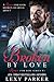 Broken by Love by Ali Parker Broken by Love by Ali Parker
