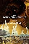 The Disenchantment by Celia Bell
