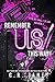Remember Us This Way (The Sound of Us, #1)