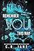 Remember You This Way (The Sound of Us #2)