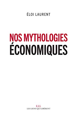 Nos mythologies économiques (Paperback)