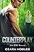 Counterplay: An ESI Novel (...