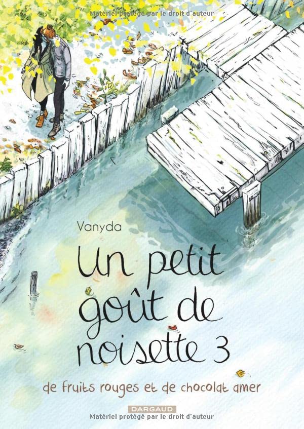 Un petit goût de noisette, de fruits rouges et de chocolat amer (Un petit goût de noisette, #3)