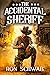 The Accidental Sheriff by Ron Schwab