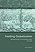 Feeding Globalization: Madagascar and the Provisioning Trade, 1600–1800 (Indian Ocean Studies Series)
