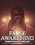 False Awakening: HORROR DRA...