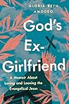 God's Ex-Girlfrie...