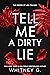 Tell Me a Dirty Lie (Empire...