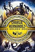 Charlie Hernández & the Golden Dooms