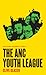 The ANC youth league: A Jacana pocket history (Jacana pocket series)