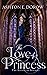 The Love of a Princess (The Royals of Acuniel)