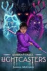 The Lightcasters by Janelle McCurdy