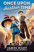 Tall Tales (Once Upon Another Time #2)