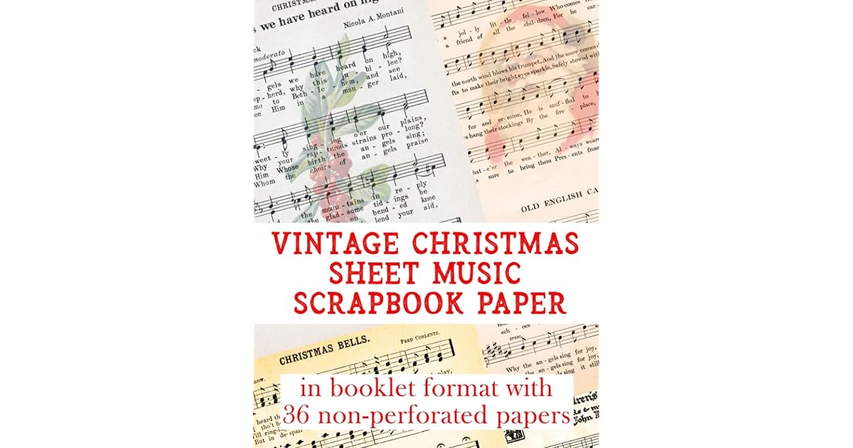 Vintage Christmas Sheet Music Scrapbook Paper Ephemera Book with 36
