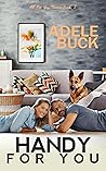 Handy for You by Adele Buck