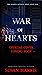 War of Hearts (Sicarius Sec...