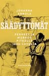 Säädyttömät : per...