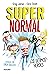 Supernormal 4 - Los últimos...